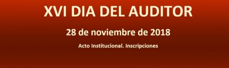 XVI DIA DEL AUDITOR. ACTO INSTITUCIONAL