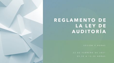 REGLAMENTO DE LA LEY DE AUDITORÍA.