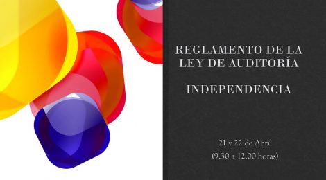 REGLAMENTO DE LA LEY DE AUDITORÍA. INDEPENDENCIA