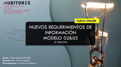NUEVOS REQUERIMIENTOS DE INFORMACIÓN: MODELO 02&03 (2º Edición)