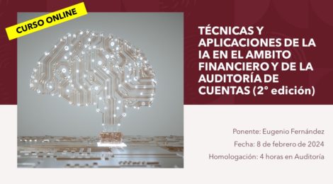 TÉCNICAS Y APLICACIONES DE LA IA EN EL AMBITO FINANCIERO Y DE LA AUDITORÍA DE CUENTAS (2º ed.)