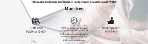 PRINCIPALES INCIDENCIAS DETECTADAS EN LA SUPERVISIÓN DE AUDITORIAS DE PYMES: MUESTREO