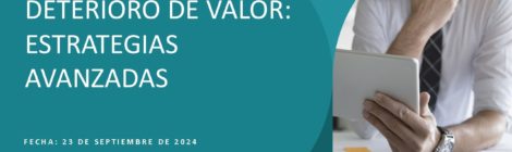 DETERIORO DEL VALOR: ESTRATEGIAS AVANZADAS