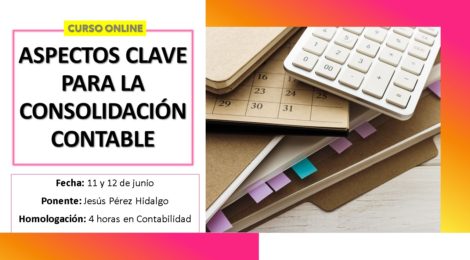 ASPECTOS CLAVE PARA LA CONSOLIDACIÓN CONTABLE