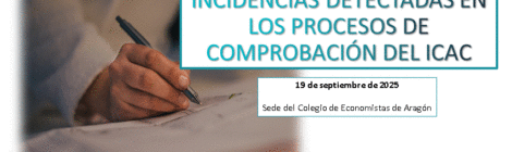 CURSO PRÁCTICO SOBRE INCIDENCIAS DETECTADAS EN LOS PROCESOS DE COMPROBACIÓN DEL ICAC