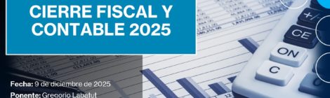 CIERRE FISCAL Y CONTABLE 2025