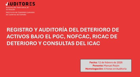 REGISTRO Y AUDITORÍA DEL DETERIORO DE ACTIVOS BAJO EL PGC, NOFCAC, RICAC DE DETERIORO Y CONSULTAS DEL ICAC
